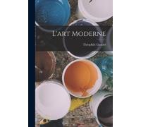 Gautier Théophile L'art Moderne (Tascabile)