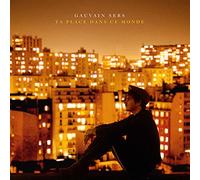 Gauvain Sers - Ta Place Dans Ce Monde
