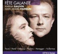 Gauvin, Karina & Marc-Andre Hamelin - Fete Galante