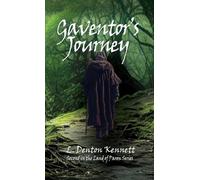Gaventor's Journey: Book Two ~ Land of Paron series