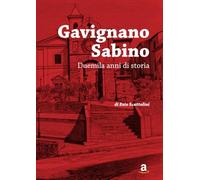 Gavignano Sabino: Duemila anni di storia