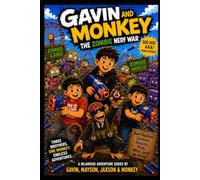 Gavin and Monkey: The Zombie Nerf War