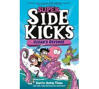 Gavin Aung Than Super Sidekicks #2: Ocean's Revenge (Copertina rigida)