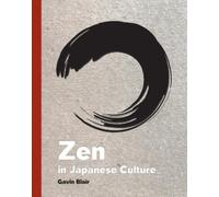 Gavin Blair Zen in Japanese Culture (Copertina rigida)