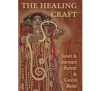 Gavin Bone Janet & Stewart Farrar The Healing Craft (Tascabile)