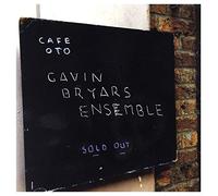Gavin Bryars Ensemble Live at Cafe Oto (CD) Album