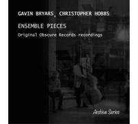 Gavin Bryars Gavin Bryars/Christopher Hobbs: Ensemble Pieces: Original Obsc (CD)