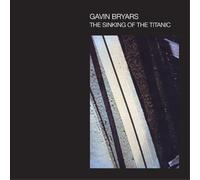 Sinking Of The Titanic - Gavin Bryars (Audio cd)