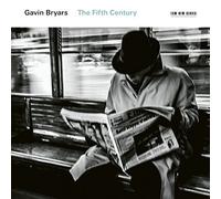Gavin Bryars The Fifth Century (CD) Album