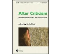 Gavin Butt After Criticism (Copertina rigida) New Interventions in Art History