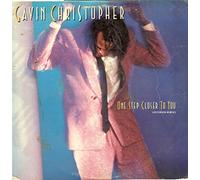 GAVIN CHRISTOPHER - Gavin Christopher / One Step Closer To You