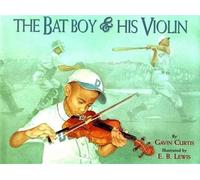 Gavin Curtis The Bat Boy and His Violin (Copertina rigida)