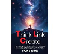 Gavin D Holmes Think Link Create (Tascabile)