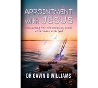 Gavin D Williams Appointment with Jesus (Tascabile)