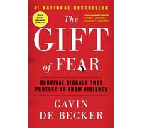 Gavin de Becker The Gift of Fear (Tascabile)