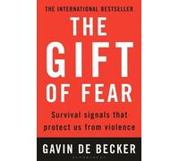 Gavin de Becker The Gift of Fear (Tascabile)