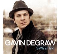 Gavin Degraw - Sweeter