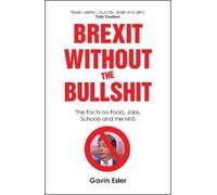 Gavin Esler Brexit Without The Bullshit (Copertina rigida)