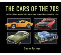 Gavin Farmer The Cars of the 70s (Copertina rigida)