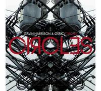 Gavin Harrison & Ø5Ric Circles (CD) Album