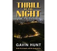 Gavin Hunt Thrill of the Night (Tascabile)