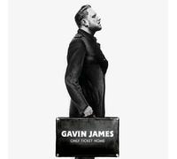 JAMES, GAVIN - ONLY TICKET HOME