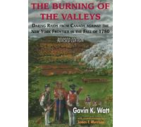 Gavin K. Watt The Burning of the Valleys (Tascabile)