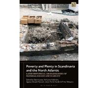 Gavin Lucas Poverty and Plenty in Scandinavia and the North A (Copertina rigida)