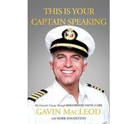 Gavin MacLeod This Is Your Captain Speaking (Copertina rigida)
