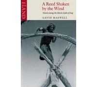Gavin Maxwell A Reed Shaken by the Wind (Tascabile)