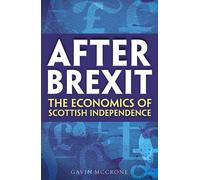 Gavin McCrone After Brexit (Tascabile)