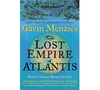 Gavin Menzies The Lost Empire of Atlantis (Tascabile)