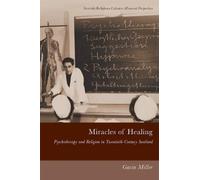 Gavin Miller Miracles of Healing (Tascabile)