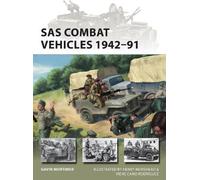 Gavin Mortimer SAS Combat Vehicles 1942-91 (Tascabile) New Vanguard