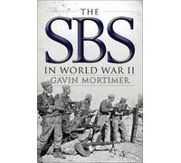 Gavin Mortimer The SBS in World War II (Tascabile)