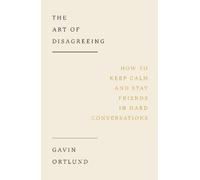 Gavin Ortlund The Art of Disagreeing (Tascabile)