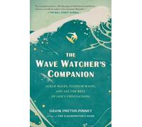 Gavin Pretor-Pinney The Wave Watcher's Companion (Tascabile)