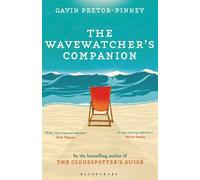 Gavin Pretor-Pinney The Wavewatcher's Companion (Tascabile)