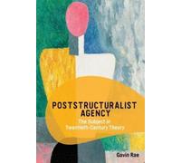 Gavin Rae Poststructuralist Agency (Copertina rigida)