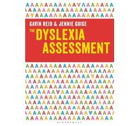 Gavin Reid Jennie Guise The Dyslexia Assessment (Tascabile)
