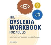 Gavin Reid The Dyslexia Workbook for Adults (Tascabile)