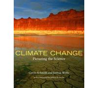 Gavin Schmidt Joshua Wolfe Climate Change (Tascabile)