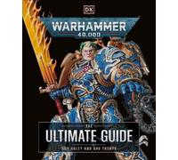 Gavin Thorpe Guy Haley Warhammer 40,000 The Ultimate Guide (Copertina rigida)