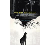 Gavin Van Horn The Way of Coyote (Copertina rigida)