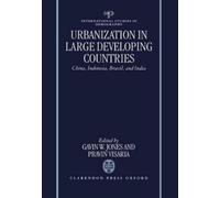 Gavin W. Jones Urbanization in Large Developing Countries (Copertina rigida)