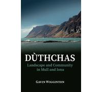 Gavin Wigginton Duthchas (Tascabile)