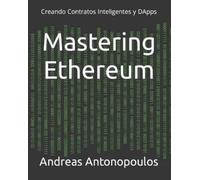Gavin Wood Andreas M Antonopoulos Mastering Ethereum (Tascabile)