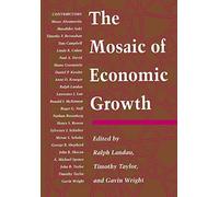 Gavin Wright The Mosaic of Economic Growth (Copertina rigida)