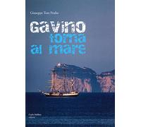 Gavino torna al mare