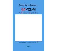 Gavolpe. Una Gastoria per Gaillustratori